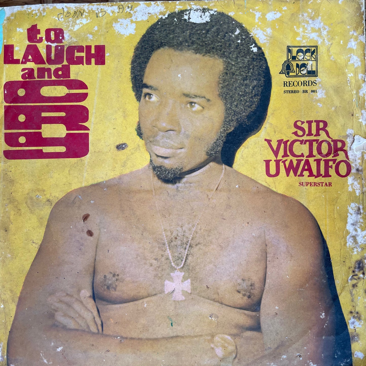 Sir Victor Uwaifo - To Laugh and Cry