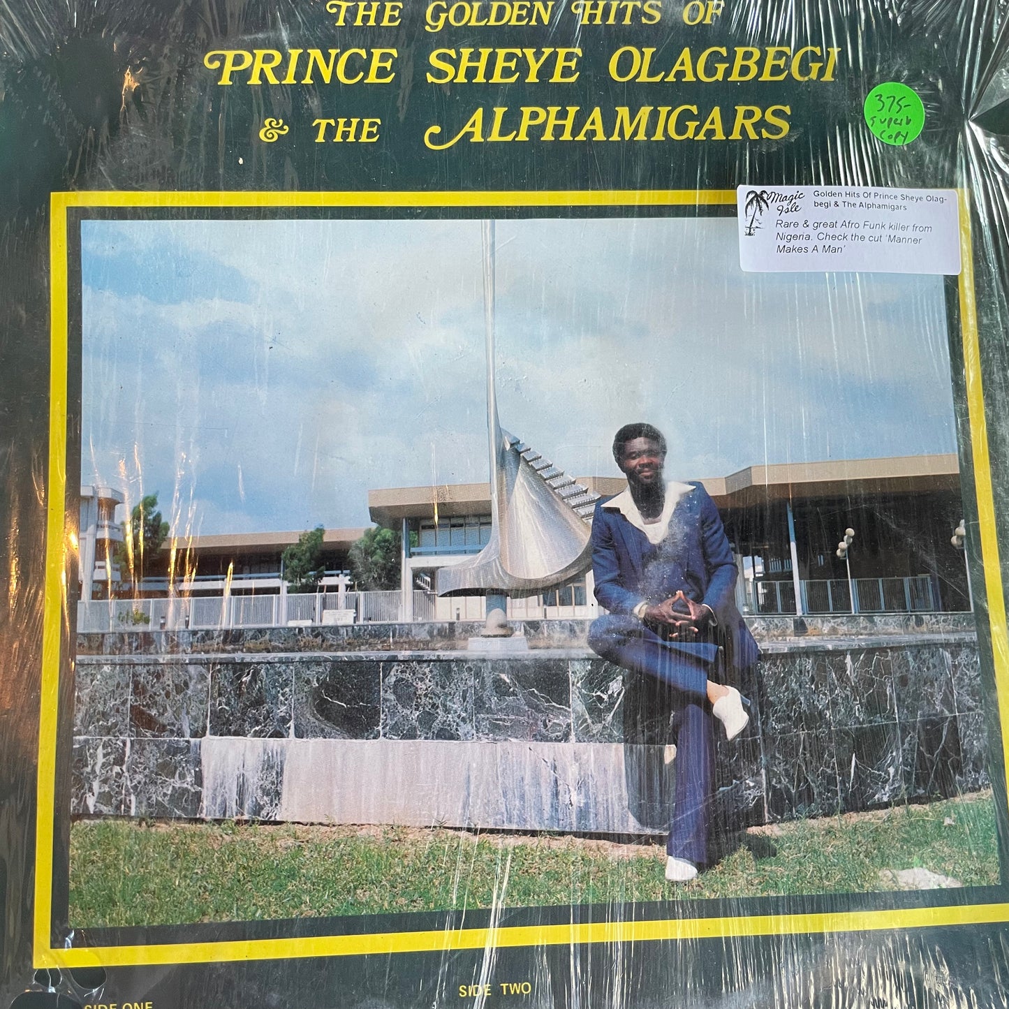 The Golden Hits of Prince Sheye Olagbegi & the Alphamigars