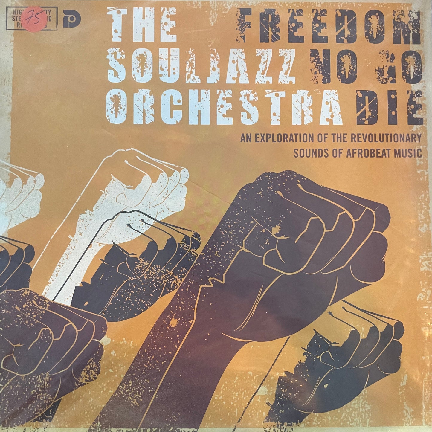 The Souljazz Orchestra – Freedom No Go Die
