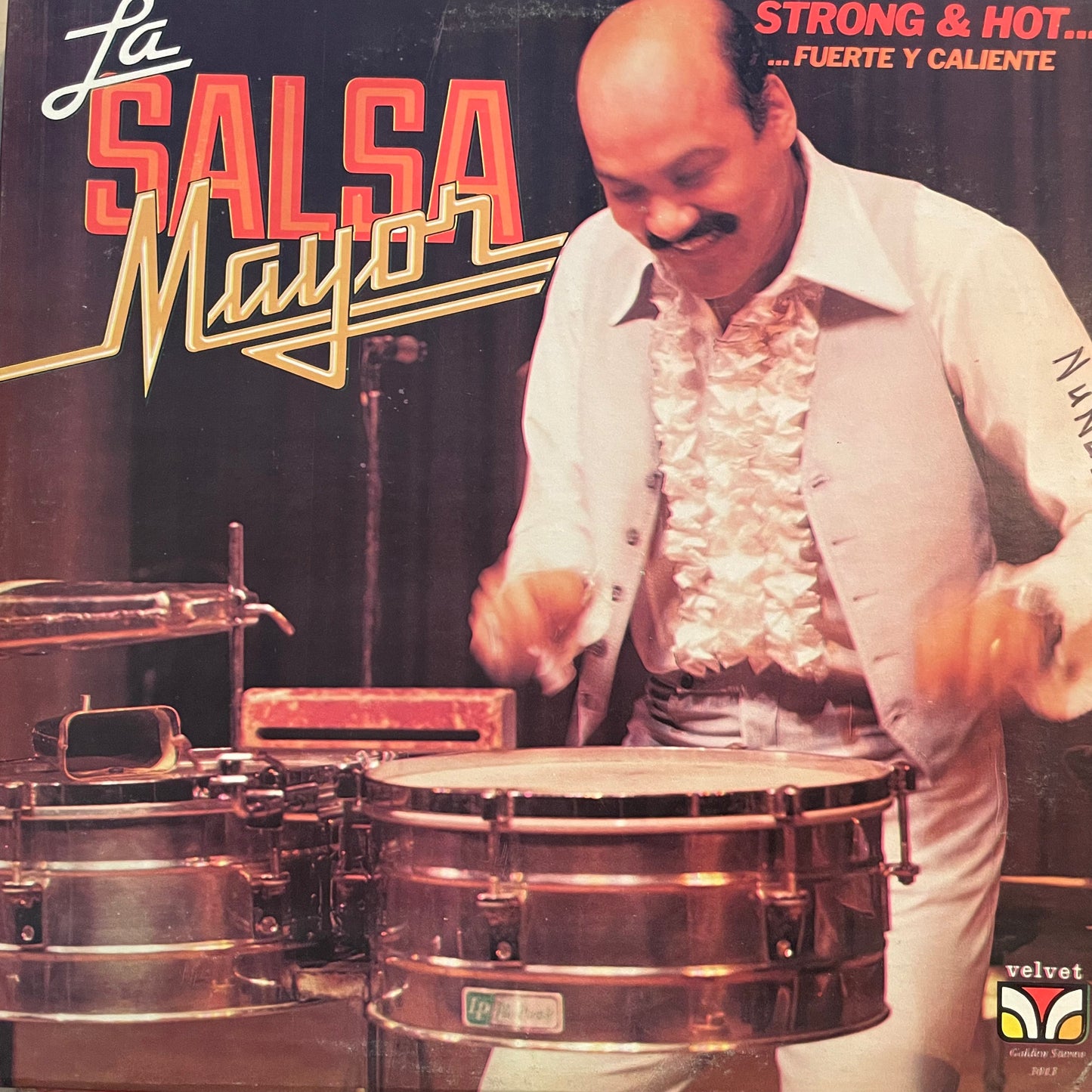 La Salsa Mayor – Strong & Hot... Fuerte Y Caliente