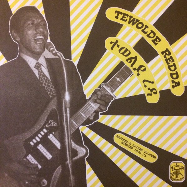 Tewolde Redda - Eritrea's Guitar Pioneer