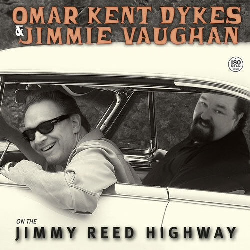 Omar Kent Dykes & Jimmie Vaughan - On the Jimmy Reed Highway