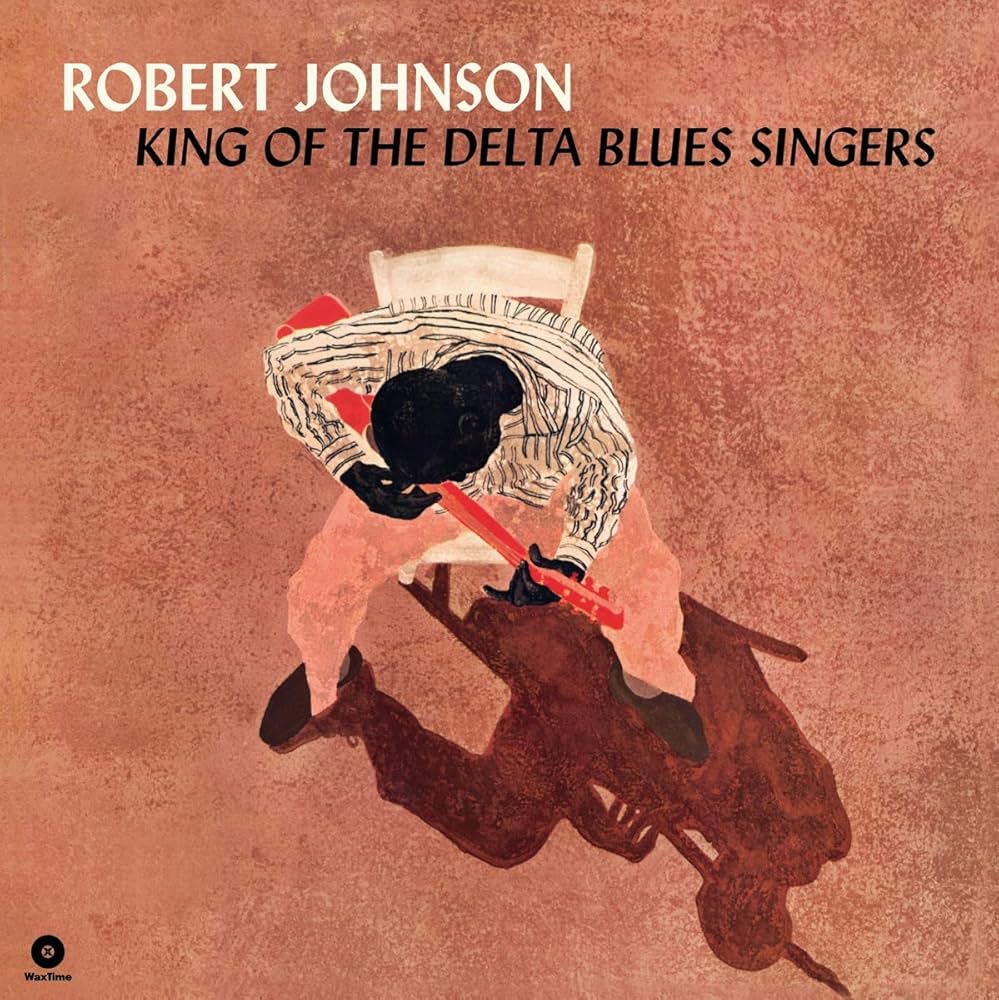 Robert Johnson - King of the Delta Blues Singers