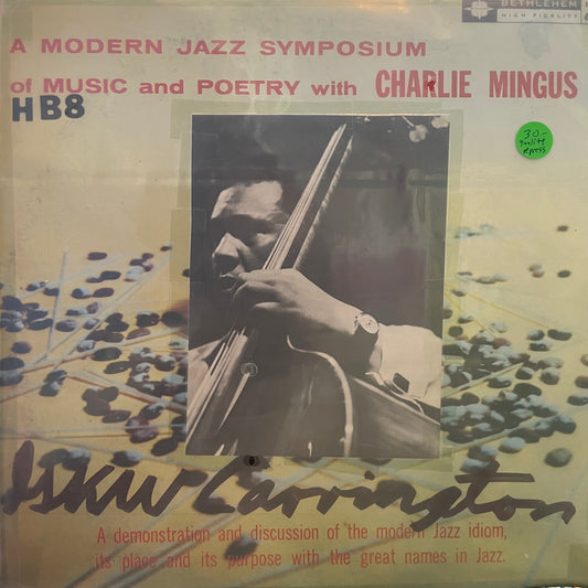 Charlie Mingus – A Modern Jazz Symposium Of Music And Poetry