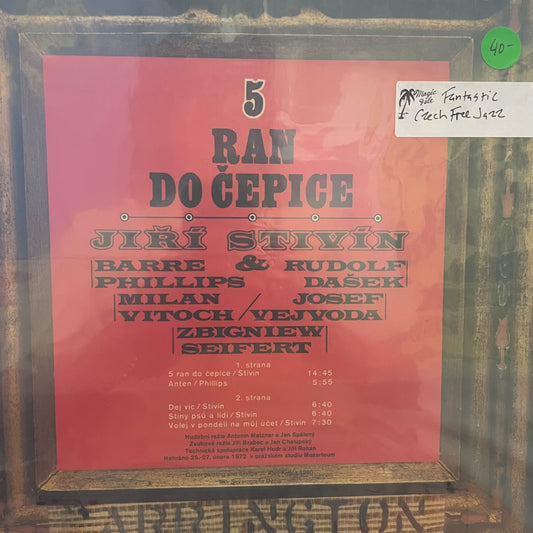 Jiří Stivín & Co. Jazz System – 5 Ran Do Čepice