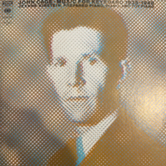 John Cage – Music For Keyboard 1935 - 1948