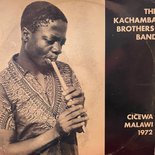 The Kachamba Brothers' Band ‎– Cicewa Malawi 1972