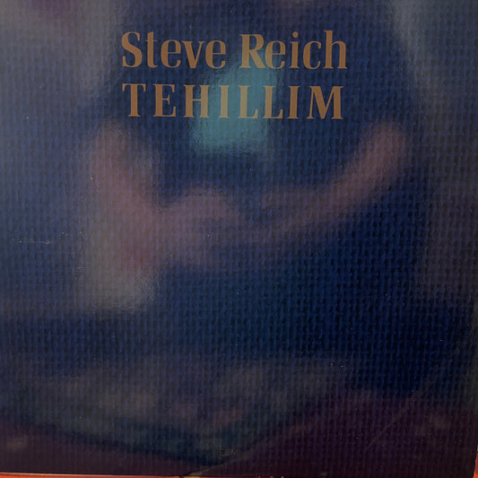 Steve Reich – Tehillim