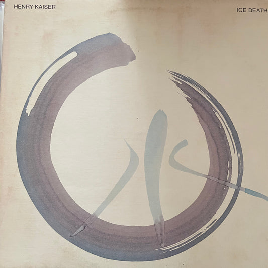 Henry Kaiser – Ice Death