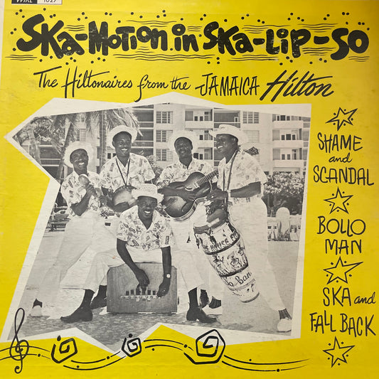 The Hiltonaires – Ska-Motion In Ska-Lip-So