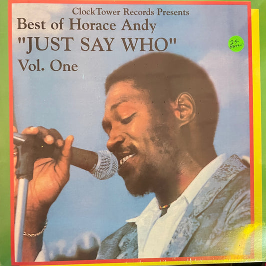 Best Of Horace Andy "Just Say Who" Vol. One