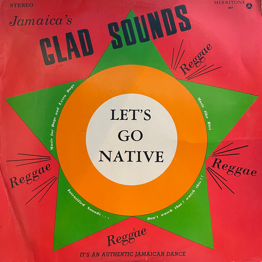 Gladstone Anderson & Lynn Taitt & The Jets – Jamaica Glad Sounds - Let's Go Native With Reggae Reggae