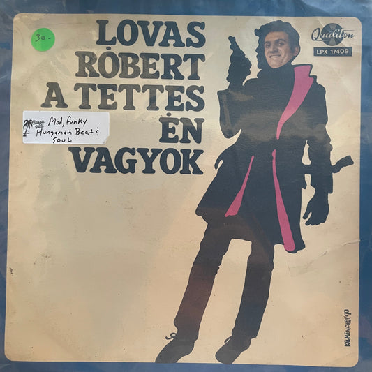 Various – Lovas Róbert A Tettes Én Vagyok