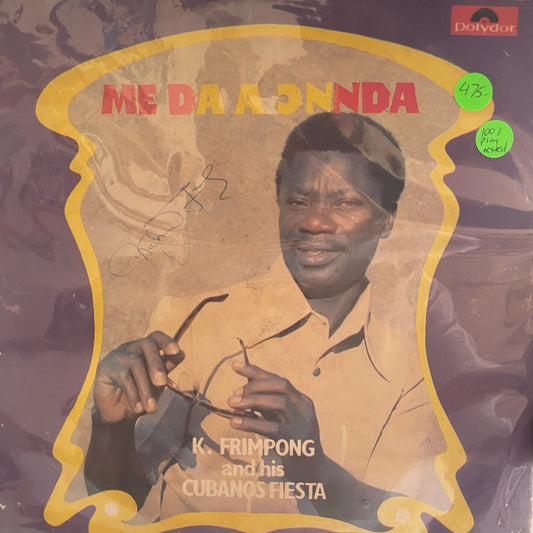 K. Frimpong and his Cubanos Fiesta - Me Da A Onnda