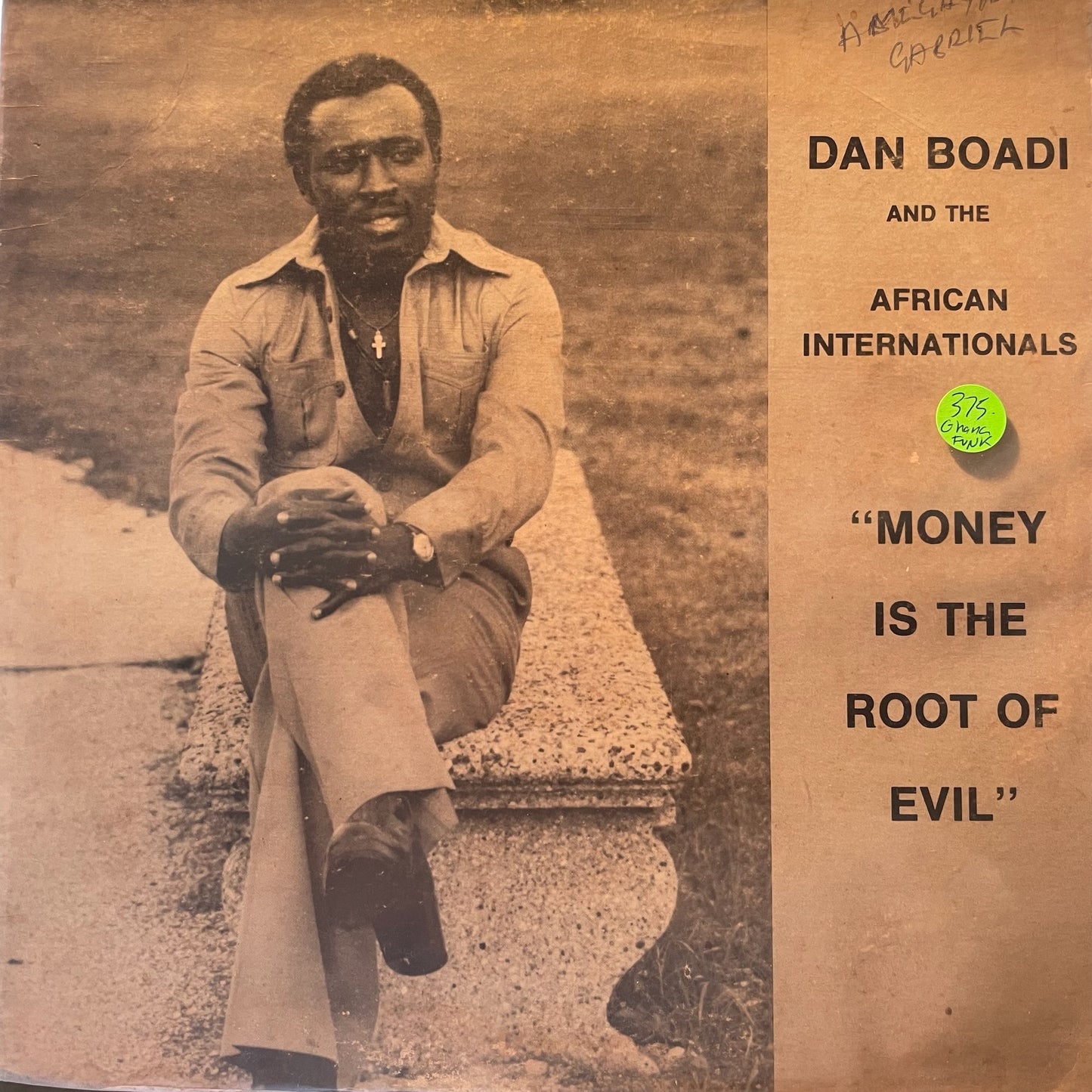 Dan Boadi and the African Internationals - Money is the Root of All Evil