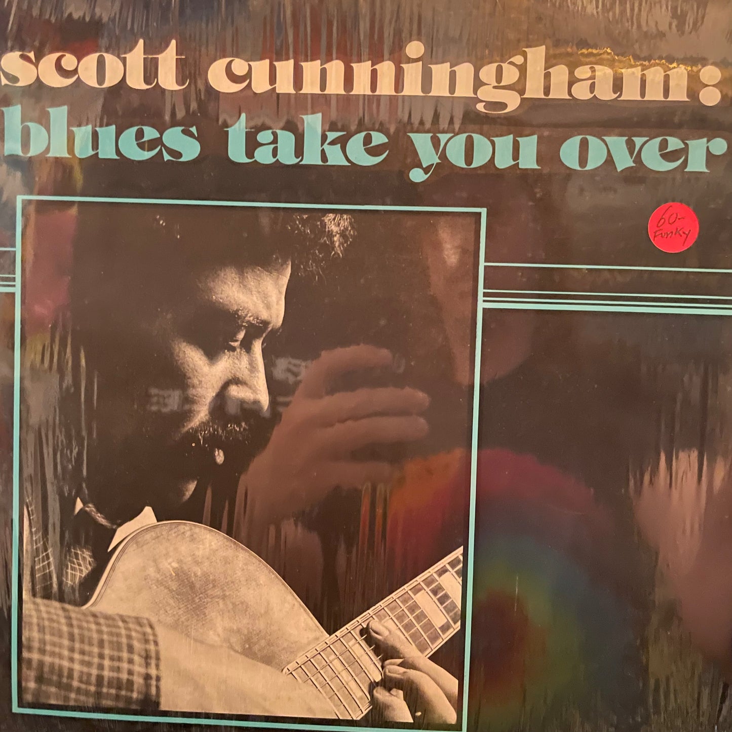 Scott Cunningham - Blues Take You Over