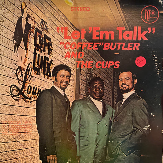 Coffee Butler and the Cups - Let 'em Talk