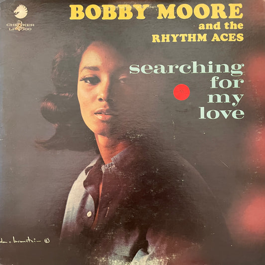 Bobby Moore and the Rhythm Aces - Searching for My Love