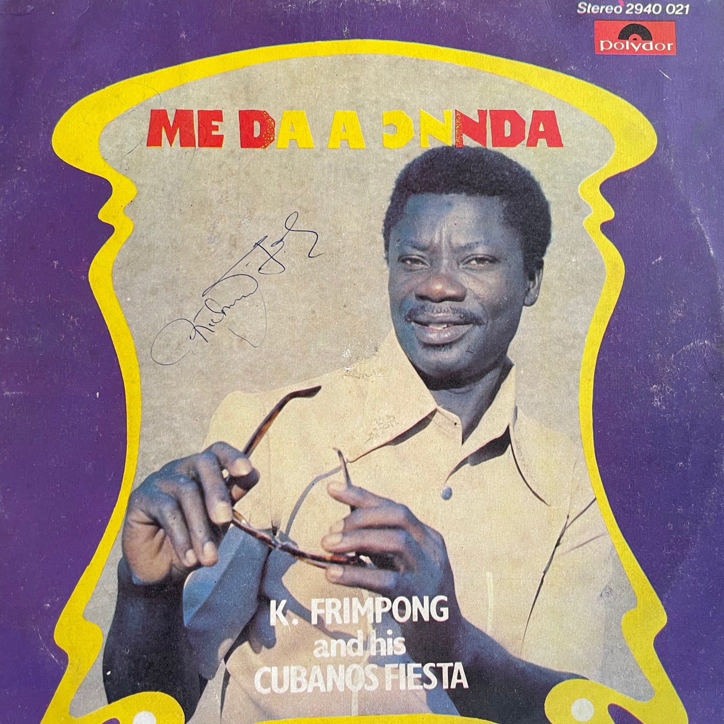 K. Frimpong and his Cubanos Fiesta - Me Da A Onnda