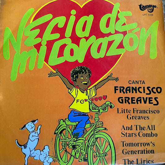 Little Francisco Greaves - Necia De Mi Corazón