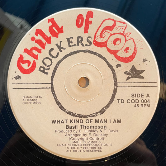Basil Thompson - What Kind Of Man Am I/ Version