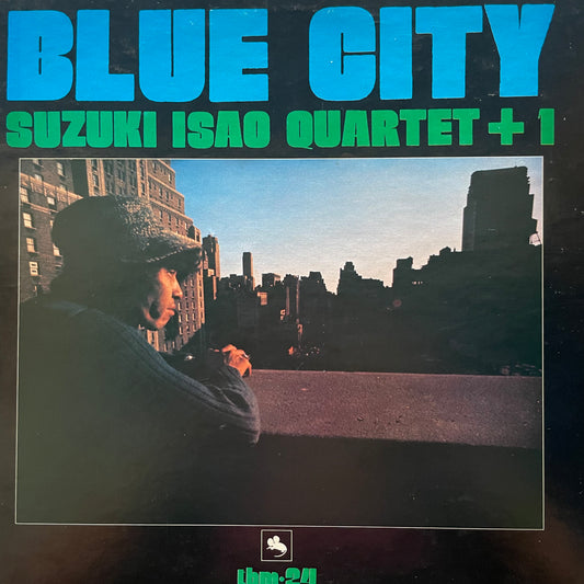 Suzuki Isao Quartet - Blue City