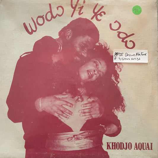 Khodjo Aquai – Wodכ Yi Ye Ɔdכ