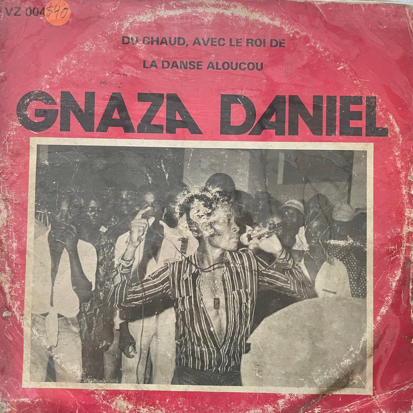 Gnaza Daniel – Du Chaud, Avec Le Roi De La Danse Aloucou