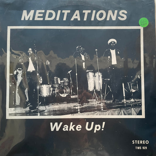 The Meditations - Wake Up!