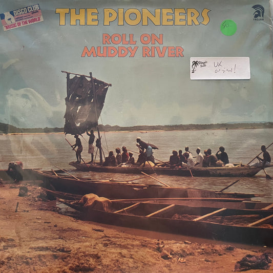 The Pioneers – Roll On Muddy River