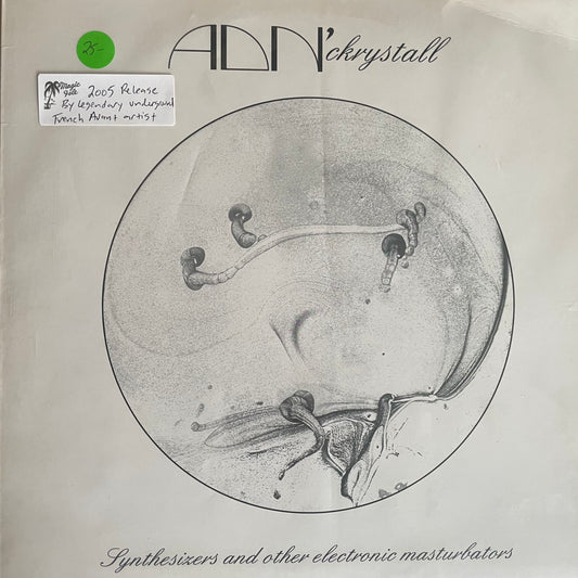 ADN' Ckrystall – Synthesizers And Other Electronic Masturbators