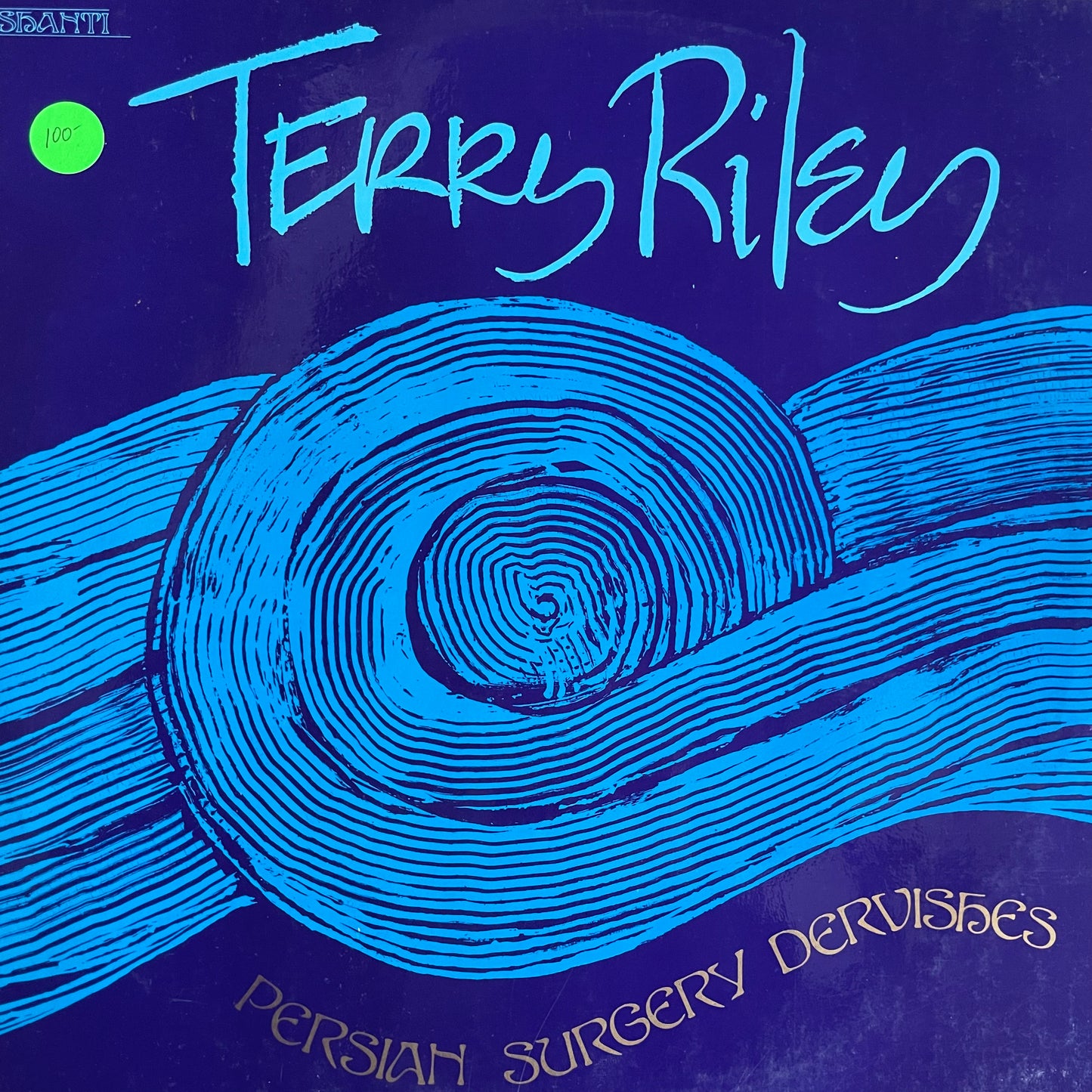 Terry Riley – Persian Surgery Dervishes