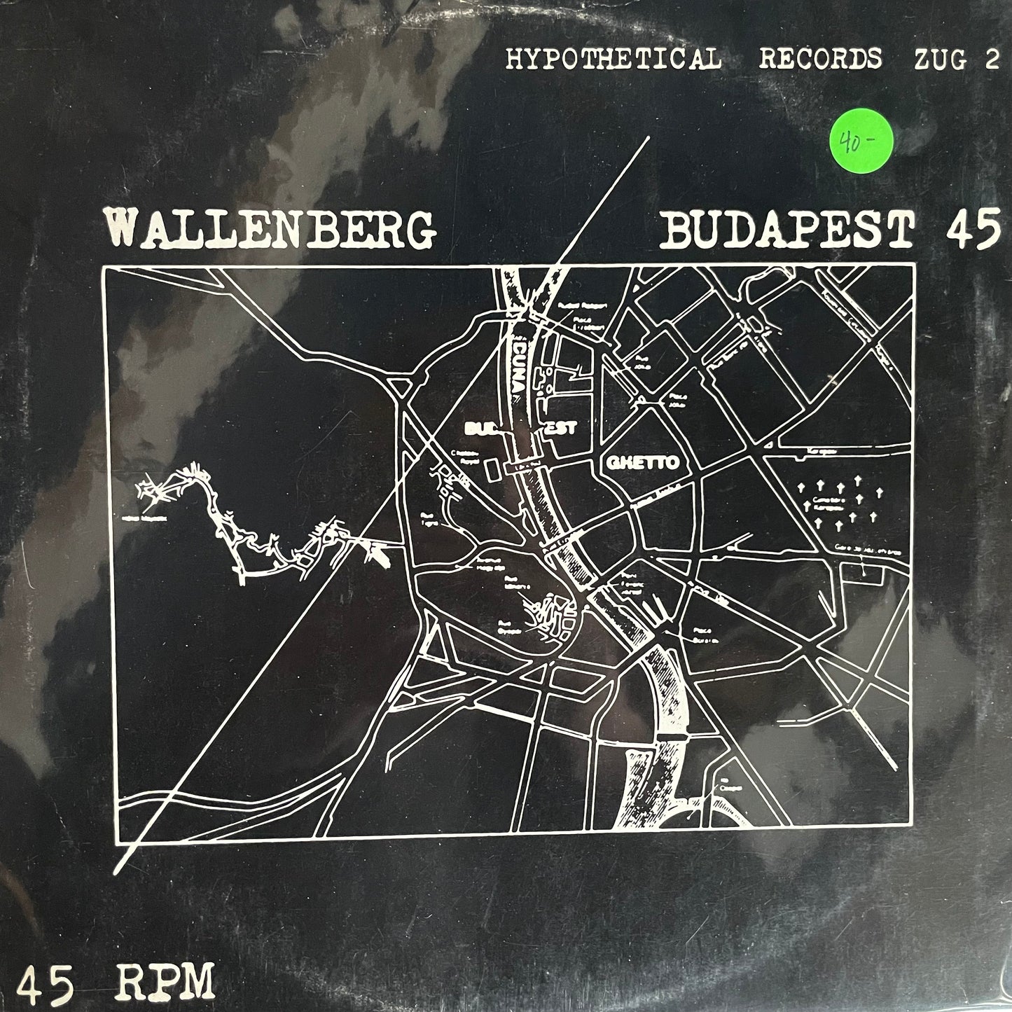 The (Hypothetical) Prophets – Wallenberg / Budapest 45
