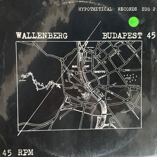 The (Hypothetical) Prophets – Wallenberg / Budapest 45
