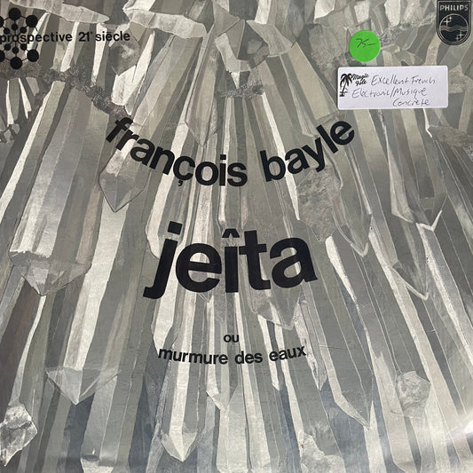 François Bayle – Jeîta Ou Murmure Des Eaux