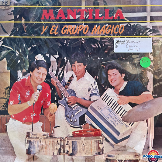 Mantilla Y Su Grupo Magico – Mantilla Y Su Grupo Magico