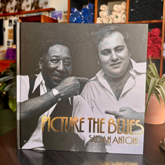 Picture The Blues by Susan Antone Photo Book