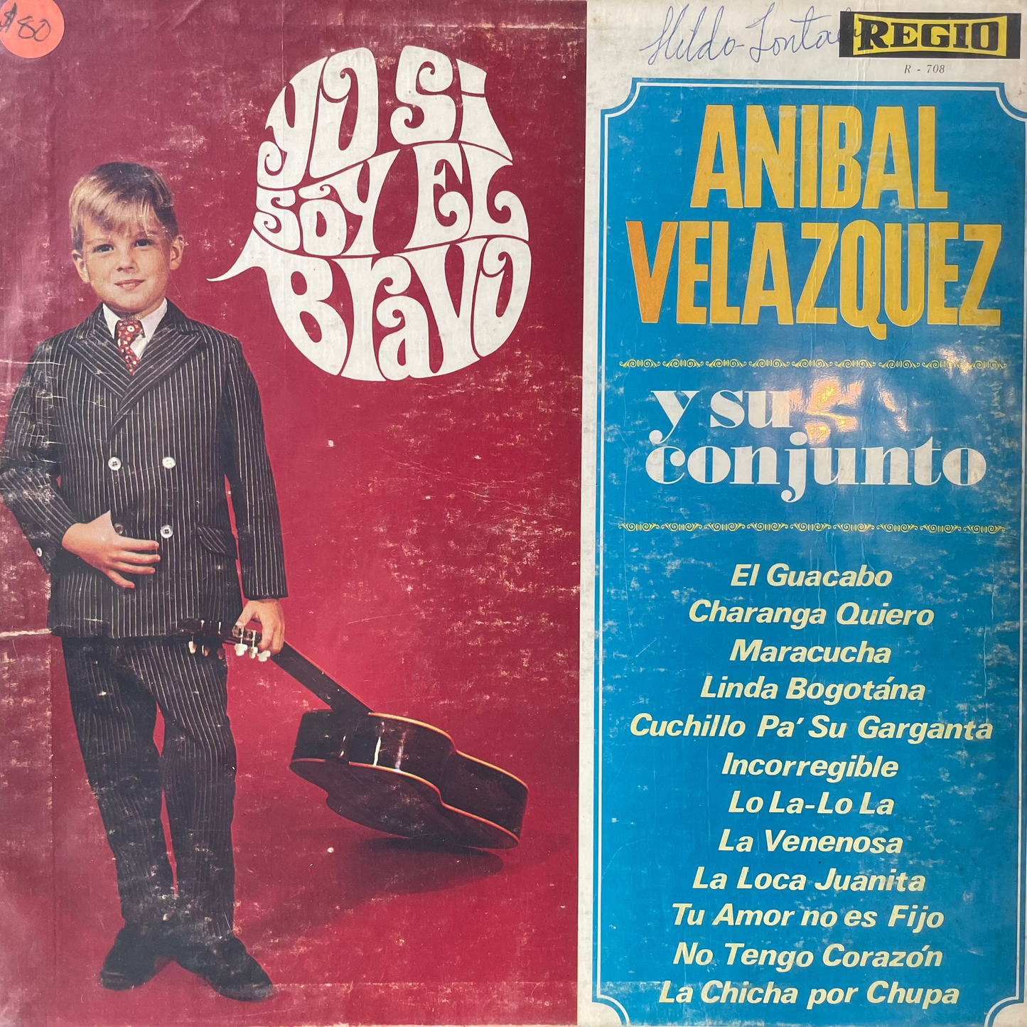 Aníbal Velazquez Y Su Conjunto – Yo Si Soy El Bravo...!