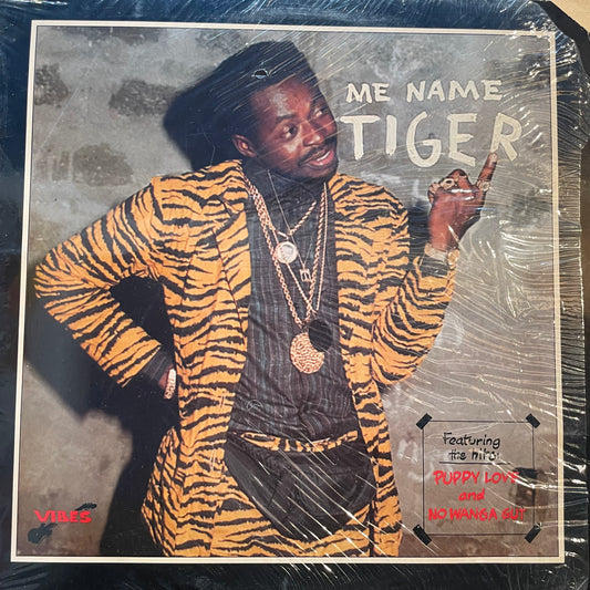 Tiger – Me Name Tiger