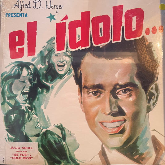Julio Angel – El Idolo