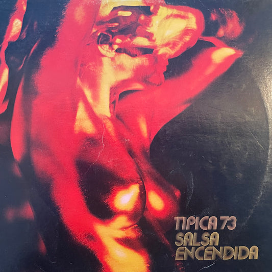 Tipica 73 – Salsa Encendida