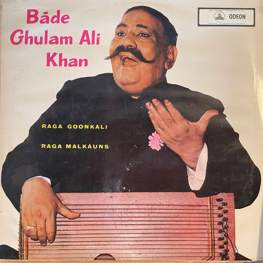 Bāde Ghulam Ali Khan – Raga Goonkali / Raga Malkauns