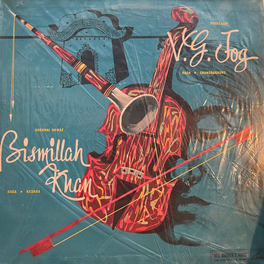 Bismillah Khan, Professor V. G. Jog – Jugalbandi - Shehnai & Violin