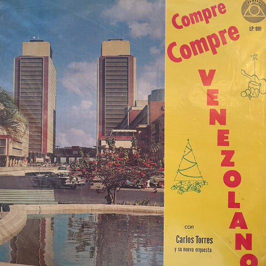 Carlos Torres Y Su Nueva Orquesta – Compre Compre Venezolano