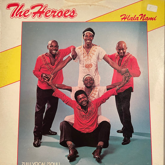 The Heroes – Hlala Nami
