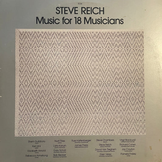 Steve Reich – Music For 18 Musicians