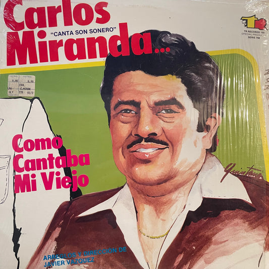 Carlos Miranda – Como Cantaba Mi Viejo