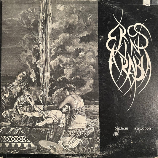 Drahcir Ztiworoh – Eros In Arabia