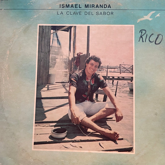 Ismael Miranda – La Clave Del Sabor