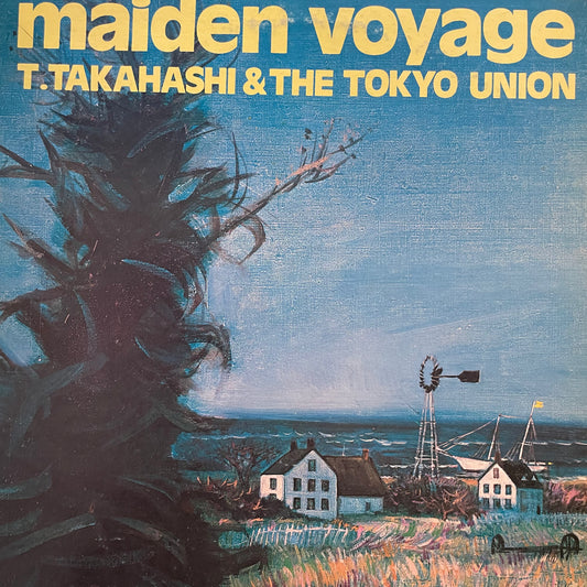 T. Takahashi & The Tokyo Union – Maiden Voyage